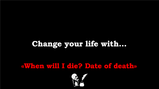 Death, when will I die স্ক্রিনশট 0