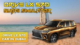 Drive LX 570 Dubai Simulator ภาพหน้าจอ 0