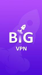 Big VPN Secure Proxy Unlimited スクリーンショット 0