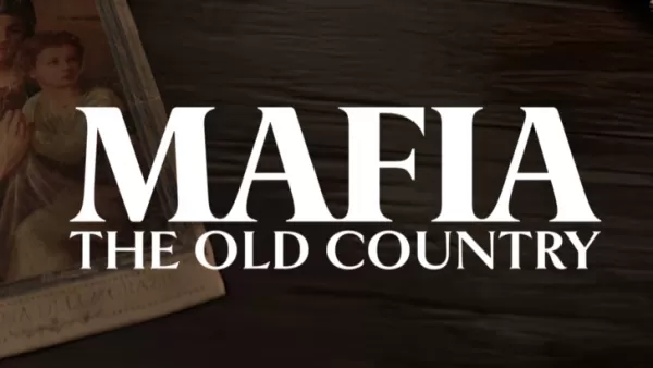 Mafia: The Old Country News