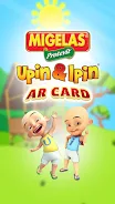 MiGelas Upin&Ipin AR Card স্ক্রিনশট 0