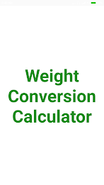 Weight Converter स्क्रीनशॉट 1