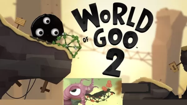 Goo 2は、物理的なパズルを使用してモバイルで発売されます