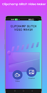 Clipchampion GlitchVideo Maker ဖန်သားပြင်ဓာတ်ပုံ 3