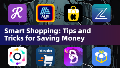 Smart Shopping: Tips and Tricks for Saving Money